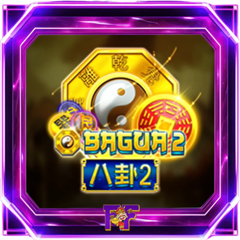 Bagua 2 สล็อต